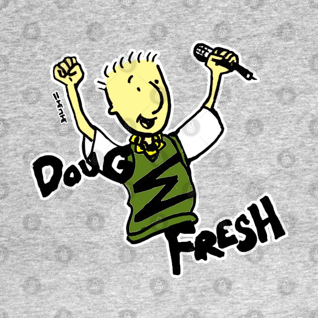 Doug Fresh by sketchnkustom